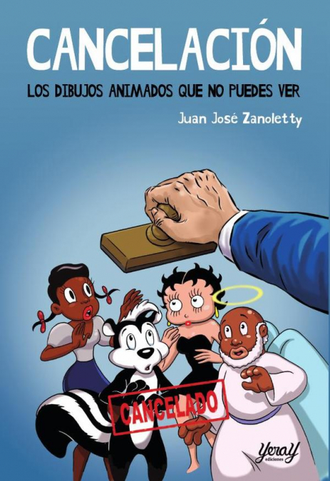 Cancelación. Los dibujos animados que no puedes ver