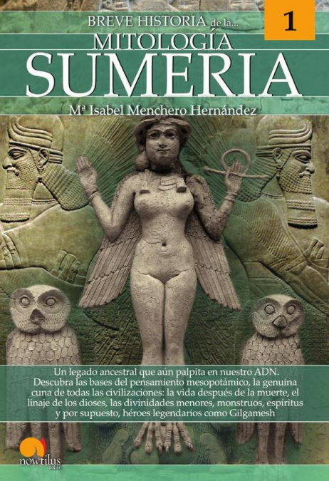 Breve historia de la mitología sumeria