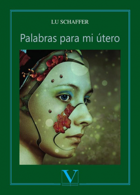 Palabras para mi útero