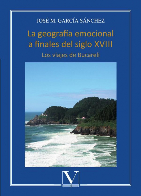 La geografía emocional a finales del siglo XVIII