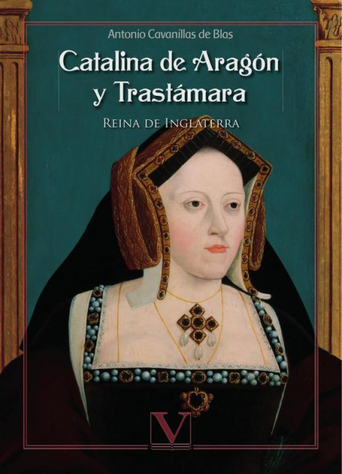 Catalina de Aragón y Trastámara