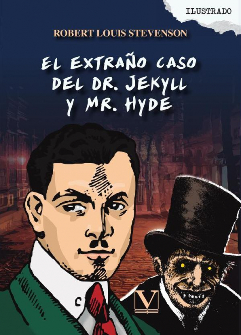 El extraño caso del Dr. Jekyll y Mr. Hyde