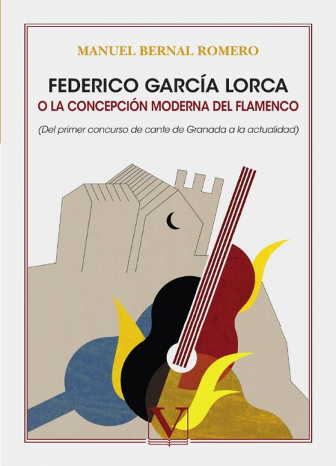 Federico García Lorca o la concepción moderna del flamenco