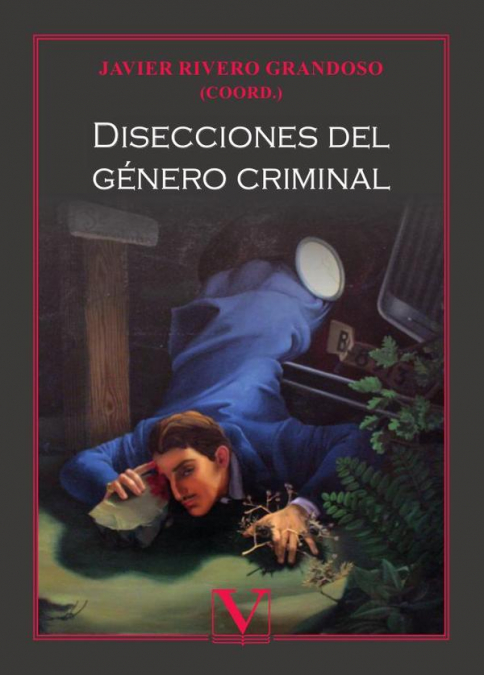 Disecciones del género criminal