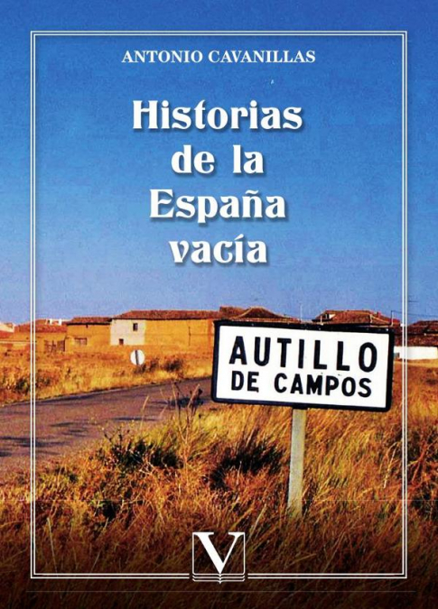 Historias de la España vacía