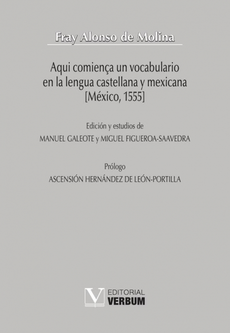 Aqui comiença un vocabulario en la lengua castellana y mexicana [México, 1555]