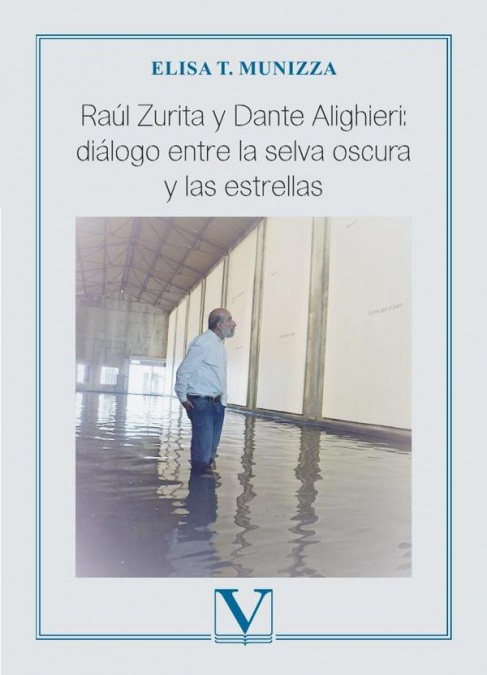 Raúl Zurita y Dante Alighieri: diálogo entre la selva oscura y las estrellas