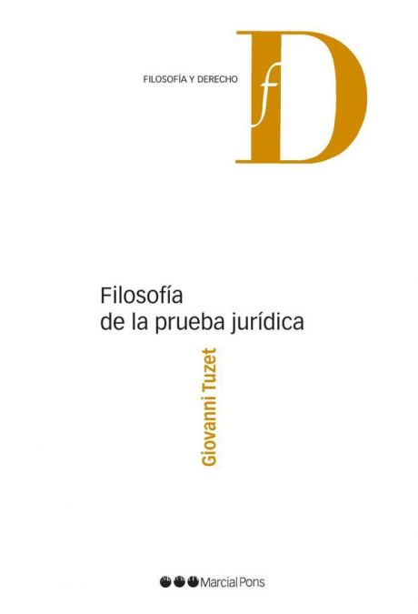 Filosofía de la prueba jurídica