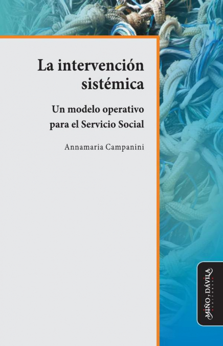 La intervención sistémica.