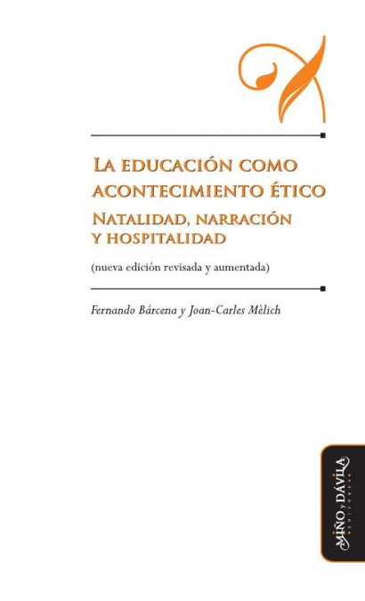 La educación como acontecimiento ético