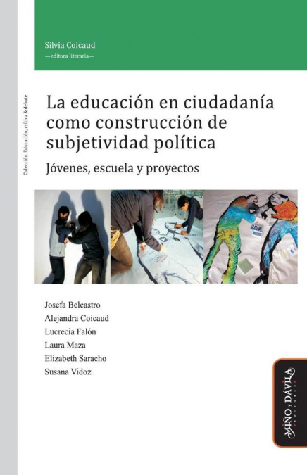 La educación en ciudadanía como construcción de subjetividad política.
