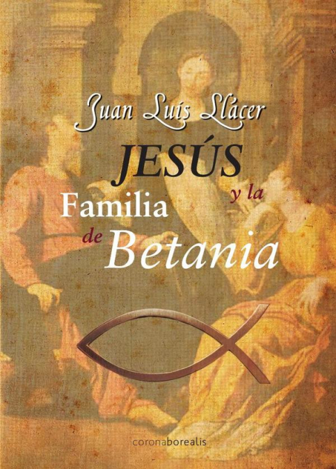 Jesús y la familia de Betania