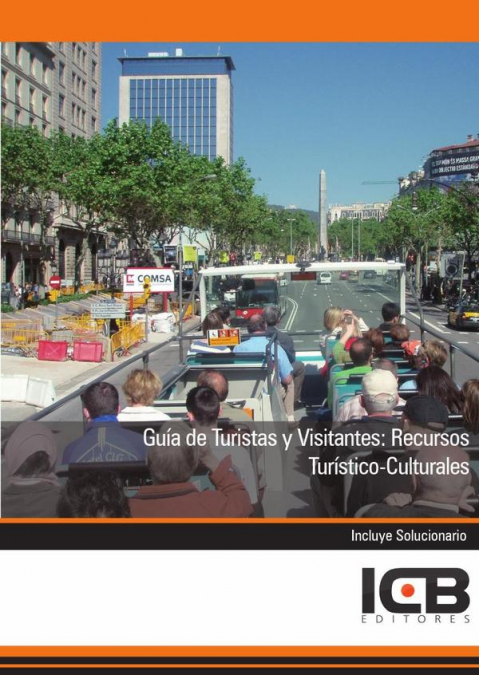 Guía de Turistas y Visitantes: Recursos Turístico-Culturales