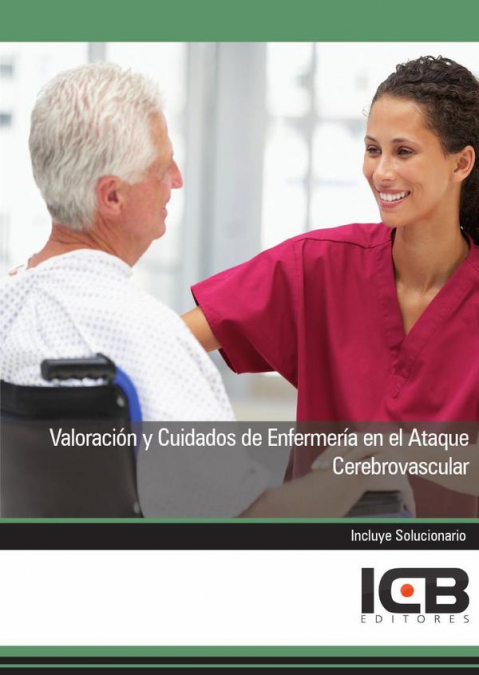 Valoración y Cuidados de Enfermería en el Ataque Cerebrovascular