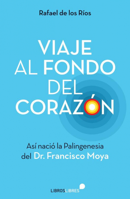 Viaje al fondo del corazón