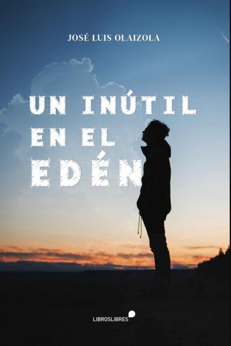 Un inutil en el eden