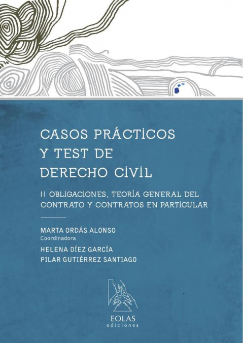 Casos prácticos y test. Derecho civil ii