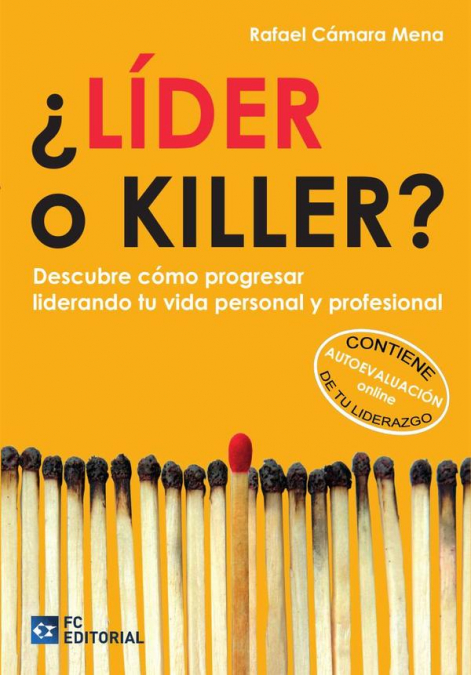 ¿Líder o Killer?