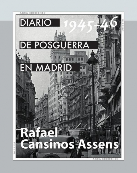 Diario de posguerra en Madrid, 1945-1946
