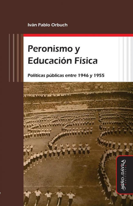 Peronismo y Educación Física