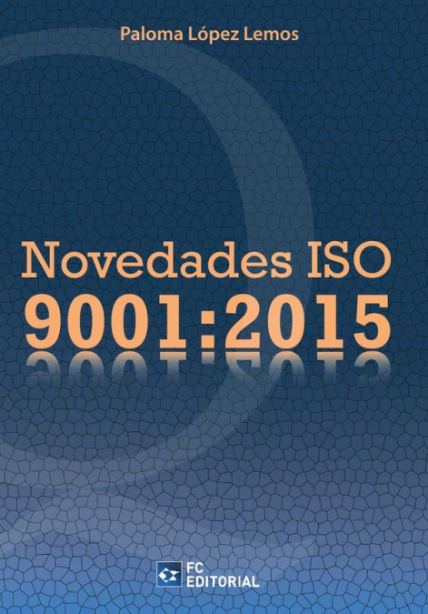 Novedades ISO 9001:2015