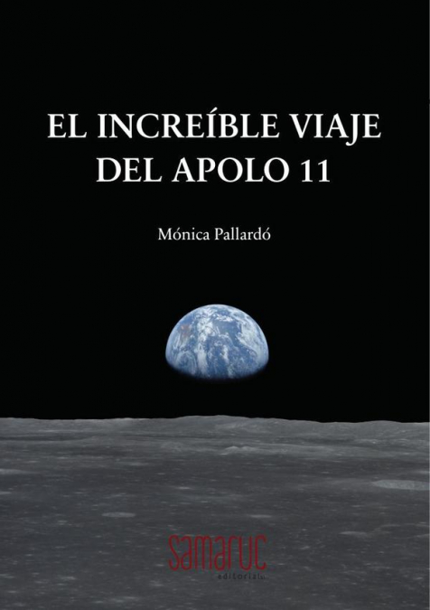 El increible viaje del Apolo 11