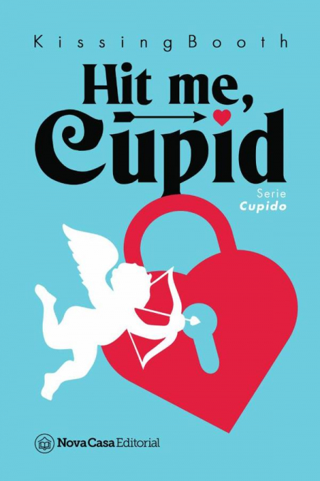 Hit me, Cupid