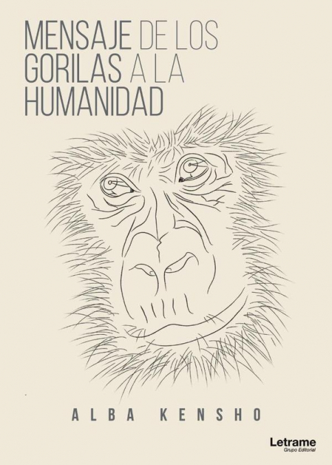 Mensaje de los Gorilas a la Humanidad