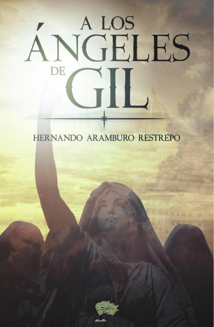 A los ángeles de Gil