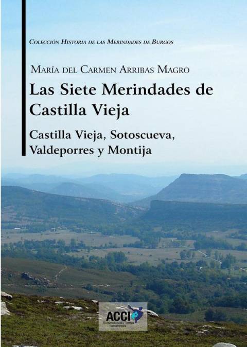 Las siete Merindades de Castilla Vieja - Tomo I