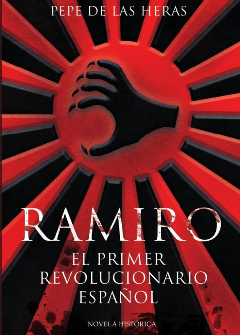 Ramiro, el primer revolucionario español
