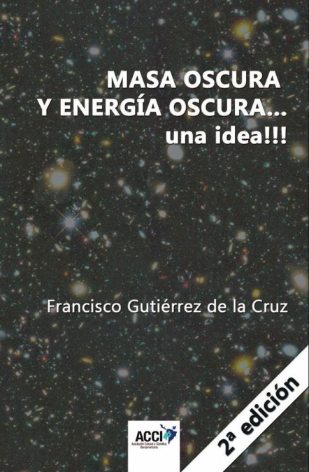 Masa oscura y energia oscura... una idea!!!  2ª edición