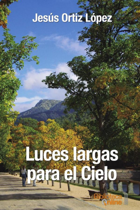 Luces largas para el Cielo