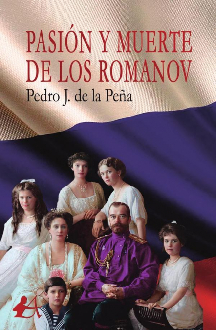 Pasión y muerte de los Romanov