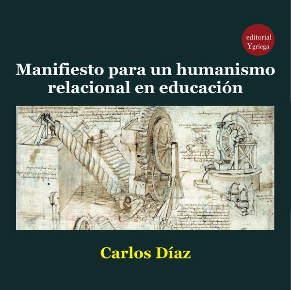 Manifiesto para un humanismo relacional en educación