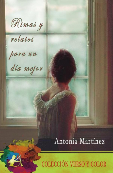 Rimas y relatos para un día mejor