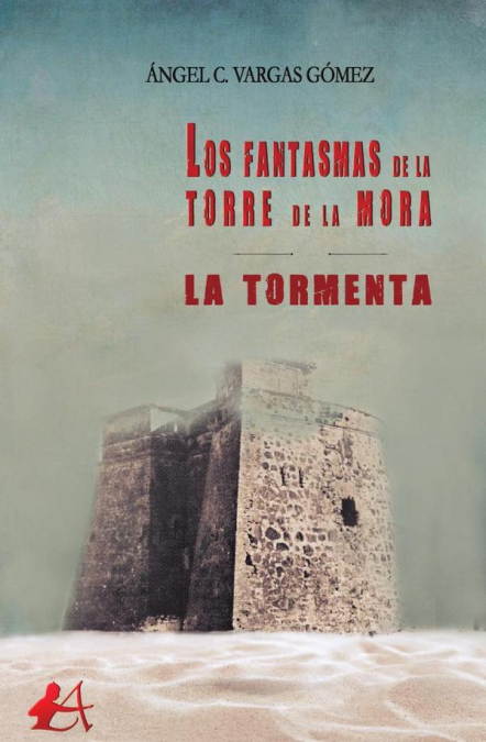 Los fantasmas de la torre de la mora