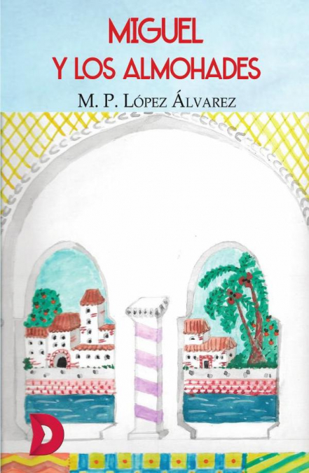 Miguel y los almohades