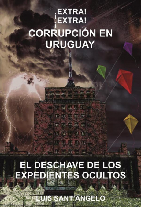 ¡Extra! ¡Extra! Corrupción en Uruguay