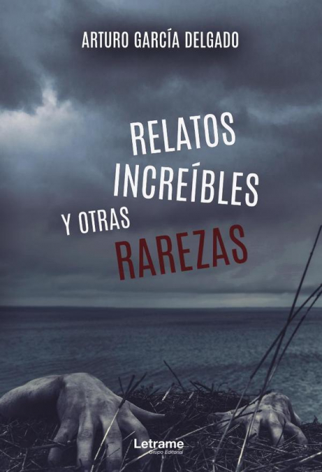 Relatos increíbles y otros rarezas