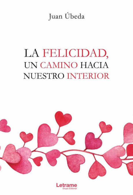 La felicidad, un camino hacia nuestro interior