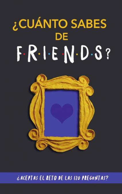 ¿Cuánto sabes de Friends?