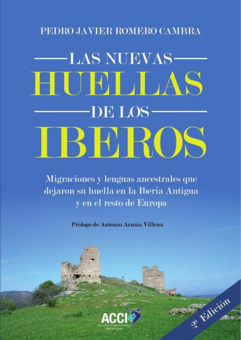 Las nuevas huellas de los Iberos 2ª Edición