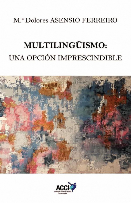 Multilingüismo: una opción imprescindible