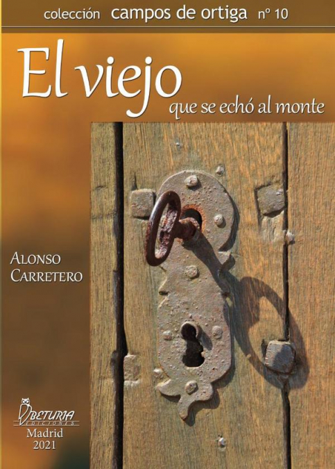 El viejo que se echó al monte