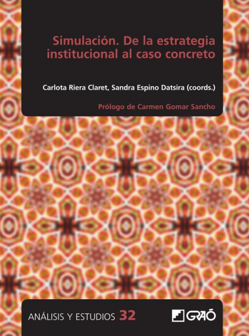 Simulación. De la estrategia institucional al caso concreto