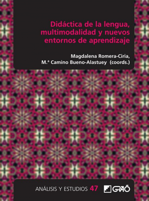 Didáctica de la lengua, multimodalidad y nuevos entornos de aprendizaje