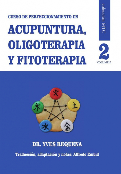 Curso de Perfeccionamiento en Acupuntura, Oligoelementos y Fitoterapia