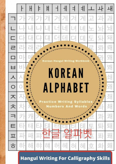 Korean Alphabet , Korean Hangul Writing Workbook , Practice Writing Syllables Numbers And Words