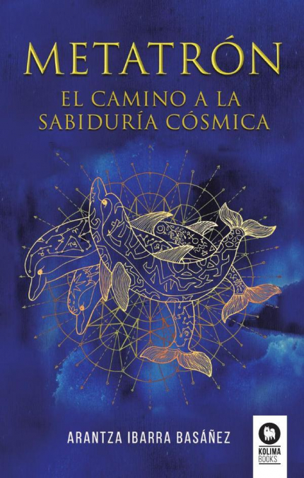 Metatrón. El camino a la sabiduría cósmica
